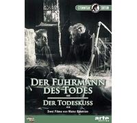 Der Fuhrmann des Todes/Der Todeskuss