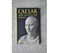 Der Gallische Krieg,