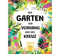 Der Garten, der Vorhang und das Kreuz
