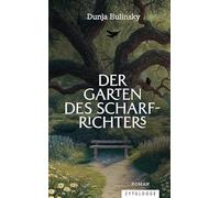 Der Garten des Scharfrichters