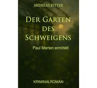 Der Garten des Schweigens