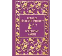 Der geheime Garten: Leinen mit Goldprägung