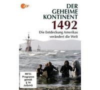 Der geheime Kontinent - 1492: Die Entdeckung Amerikas verändert die Welt [Edizione: Germania]