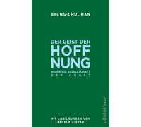 Der Geist der Hoffnung: Wider die Gesellschaft der Angst | Eine philosophische G
