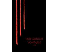 Der Geruch von Nähe