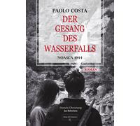 Der gesang des wasserfalls. Noasca 1944 - 2023 - Atene del Canave