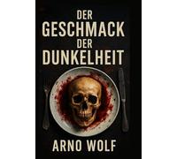 Der Geschmack der Dunkelheit