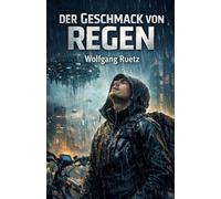 Der Geschmack von Regen