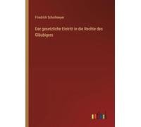 Der gesetzliche Eintritt in die Rechte des Gläubigers