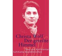 Der geteilte himmel: text und kommentar: 87 - Wolf Christa