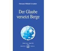 Der Glaube versetzt Berge: 238