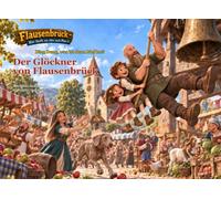 Der Glöckner von Flausenbrück: Ding Dong, was ist denn hier los?