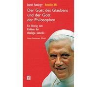 Der Gott des Glaubens und der Gott der Philosophen