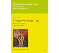 Der gottverlassene Gott
