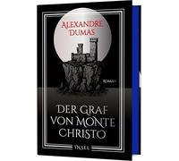 Der Graf von Monte Christo: Der größte Rachefeldzug der Weltliteratur | Geschenkbuch mit Farbschnitt