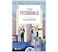 Der große Gatsby: Klassiker der Weltliteratur