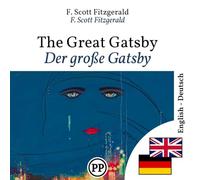 Der große Gatsby: Zweisprachige Ausgabe Englisch-Deutsch linie für linie