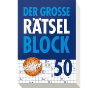 Der große Rätselblock 50: Mehr als 600 Rätsel mit allen Lösungen