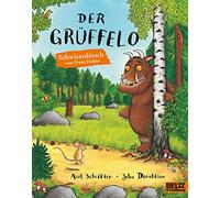 Der Grüffelo: Schweizerdeutsche Ausgabe - Vierfarbiges Bilderbuch