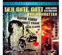 Der gute Gott von Manhattan / Preisgekröntes Hörspiel von Ingeborg Bachmann mit Mario Adorf, Horst Frank und Hans Clarin (Pidax Hörspiel-Klassiker)