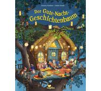 Der Gute-Nacht-Geschichtenbaum: Ein warmherziges Bilderbuch zum Vorlesen ab 3 Jahren