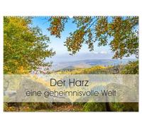 Der Harz - eine geheimnisvolle Welt (Wandkalender 2026 DIN A2 quer), CALVENDO Monatskalender: Der Harz ist voller Mythen, Legenden, Geschichte und Naturschönheiten.