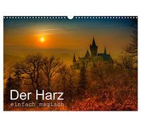 Der Harz einfach magisch (Wandkalender 2026 DIN A3 quer), CALVENDO Monatskalender: Der Harz in magischen Bildern