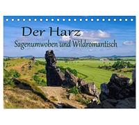 Der Harz - Sagenumwoben und Wildromantisch (Tischkalender 2026 DIN A5 quer), CALVENDO Monatskalender: Eine Bilderreise durch den Harz