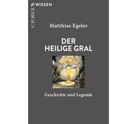 Der Heilige Gral: Geschichte und Legende: 2896
