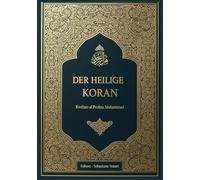 DER HEILIGE KORAN