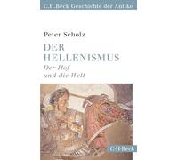 Der Hellenismus: Der Hof und die Welt: 6153