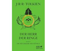 Der Herr der Ringe. Bd. 3 - Die Rückkehr des Königs (Der Herr der Ringe. Ausgabe in neuer Übersetzung und Rechtschreibung, Bd. 3): In der überarbeiteten Übersetzung von Wolfgang Krege