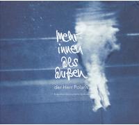Der Herr Polaris Mehr Innen Als Außen (CD)