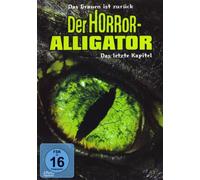 Der Horror-Alligator - Das letzte Kapitel