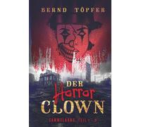 Der Horror-Clown: Sammelband