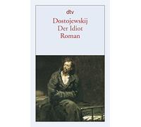 Der Idiot. (Dünndruck): Roman: 12407