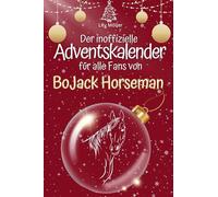 Der inoffizielle Adventskalender für alle Fans von BoJack Horseman - 2024