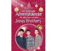 Der inoffizielle Adventskalender für alle Fans von den Jonas Brothers - 2024