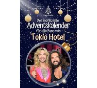 Der inoffizielle Adventskalender für alle Fans von Tokio Hotel - 2024