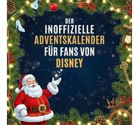 Der inoffizielle Adventskalender für Fans von Disney