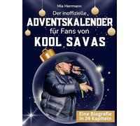 Der inoffizielle Adventskalender für Fans von Kool Savas: 24 Tage mit deinem Star bis Weihnachten. Fanbuch und Biografie in einem. Das ideale Geschenkt für alle Fans.