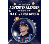 Der inoffizielle Adventskalender für Fans von Max Verstappen: 24 Tage mit deinem Star bis Weihnachten. Fanbuch und Biografie in einem. Das ideale Geschenkt für alle Fans.
