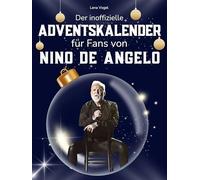 Der inoffizielle Adventskalender für Fans von Nino de Angelo: 24 Tage mit deinem Star bis Weihnachten. Fanbuch und Biografie in einem. Das ideale Geschenkt für alle Fans.