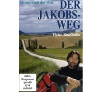 Der Jakobsweg - Bis ans Ende der Welt