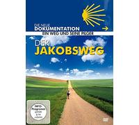 Der Jakobsweg - Ein Weg und seine Pilger