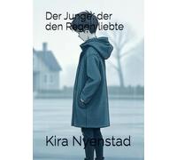 Der Junge, der den Regen liebte