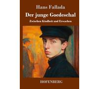 Der junge Goedeschal: Zwischen Kindheit und Erwachen
