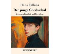 Der junge Goedeschal: Zwischen Kindheit und Erwachen