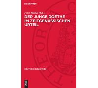 Der Junge Goethe Im Zeitgenössischen Urteil (Copertina rigida)