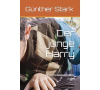 Der junge Harry: Des Eros flaumenleichte Frühe